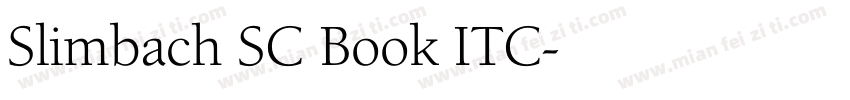 Slimbach SC Book ITC字体转换